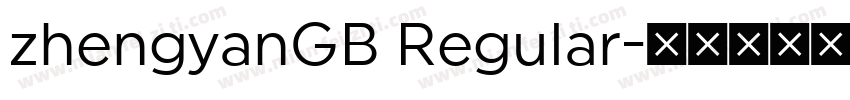 zhengyanGB Regular字体转换